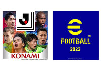 KONAMIのサッカーゲーム『Ｊリーグクラブチャンピオンシップ』と『eFootball™ 2023』に「KONAMI月間MVP」「KONAMI月間ベストゴール」を受賞した選手が登場することが決定！