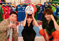 7/9（土）11:15～「ラブ！！Ｊリーグ」（テレビ朝日）#15【放送告知】