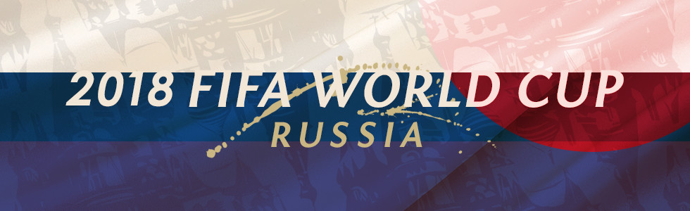 2018 FIFA WORLD CUP RUSSIA